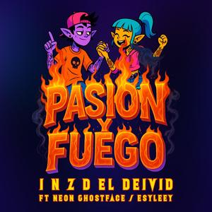 Pasión y Fuego (feat. neon ghostface & esyleey) (Explicit)