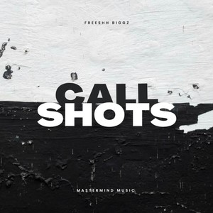 Call Shots (Explicit)