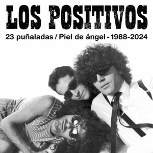 Piel de Ángel / 23 Puñaladas: 1988-2024