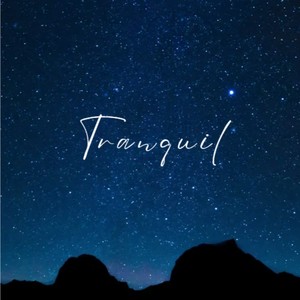Tranquil