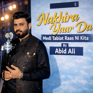 Nakhira Yaar Da Medi Tabiat Raas Ni Kita