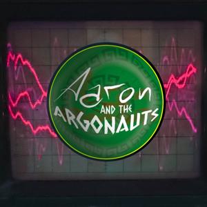 Aaron and the Argonauts (Explicit)