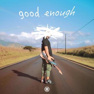 good enough (feat. Trey Fontenet) (Inst.)