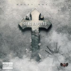 Dead Rappers (Explicit)