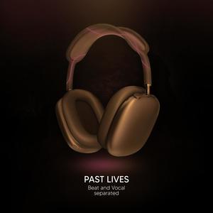 Past Lives - 9D Audio