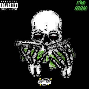 Im High (Explicit)