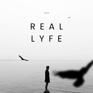 Real Lyfe (Explicit)