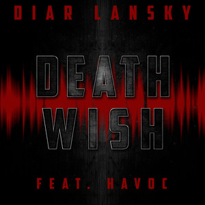 Death Wish (Explicit)