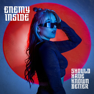 Should Have Known Better (Explicit)