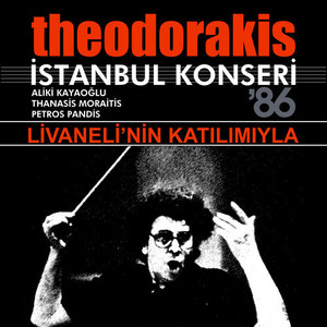 Theodorakis İstanbul Konseri 86 (Live)