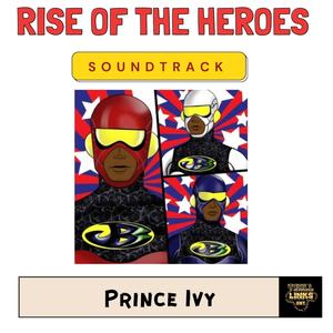 Superhero (feat. Prince Ivy)