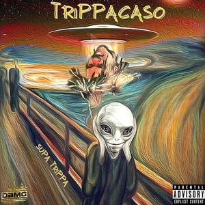 TrippaCaso (Explicit)