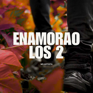 Enamorao los 2 (Explicit)