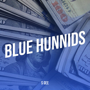 Blue Hunnids (Explicit)