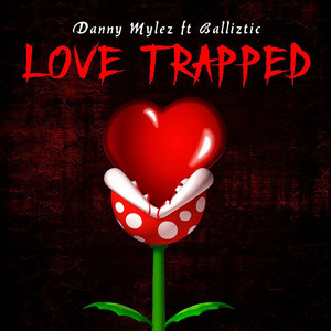 Love Trapped (Explicit)