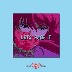 lets face it feat. topic