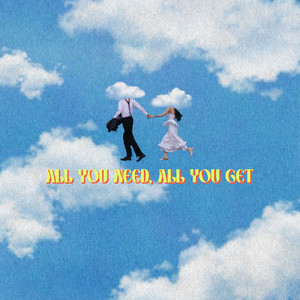 All You Get