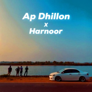 Ap Dhillon x Harnoor