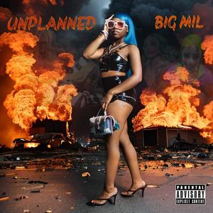 Unplanned (Explicit)