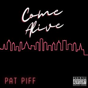 Come Alive (Explicit)