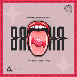 Balinha (feat. MC Rafa 22) (Explicit)