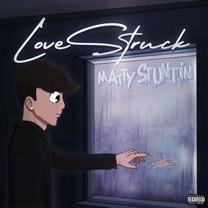 LoveStruck (Explicit)