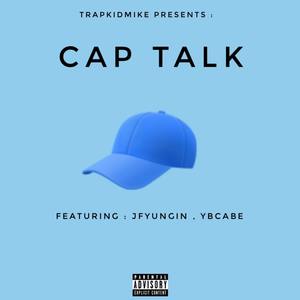 Cap Talk (Explicit)