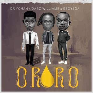 Ororo (feat. Dabo Williams & Gboyega)