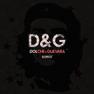 DOLCHE & GUEVARA (Explicit)