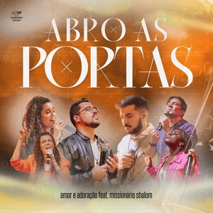 Abro as Portas / Não da Mais pra Voltar