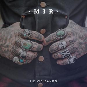 Jie Vis Bando (Explicit)