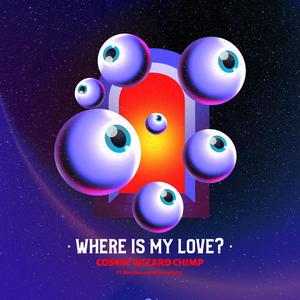 Where is My Love? (feat. Vän Gläm & NOVA twilight)