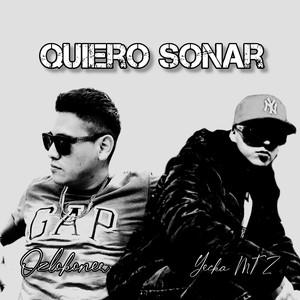 Quiero Sonar (Explicit)