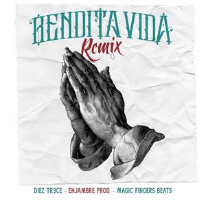 Bendita Vida(feat. SkrenSDK, D1ezTr3ce, Jesee, SoniiZK, Lil Rdgz & TrepeOne) (Remix|Explicit)