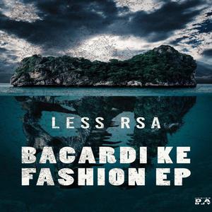 Bacardi Ke Fashion EP