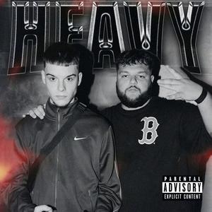 HEAVY (Explicit)
