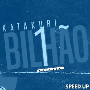 1 Bilhão (Speed Up) [Explicit]