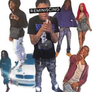 Reminiscing (Explicit)