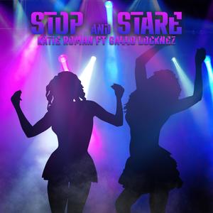 Stop and Stare (feat. Gallo Locknez)