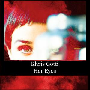 Her Eyes (feat. Khris Gotti)