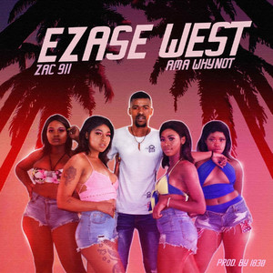 EZASE WEST(Prod.1830) (Original Mix)