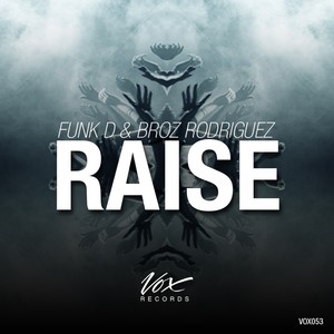 Raise (Original Mix)