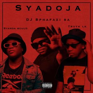 S'yadoja (feat. Syanda mculo & Truth LK)