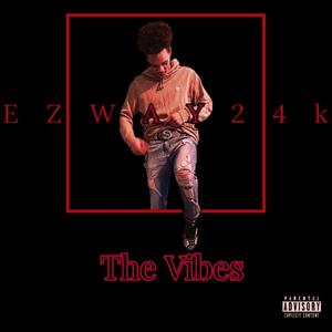 The Vibes (feat. TrapRico) [Explicit]