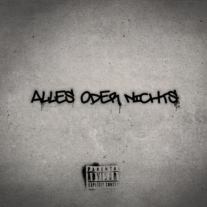 Alles Oder Nichts (Explicit)