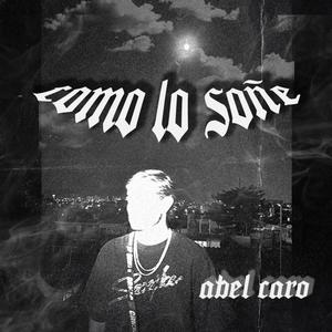 Como lo soñe (feat. Cidorez) [Explicit]