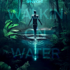 Walkin on Water (Explicit)