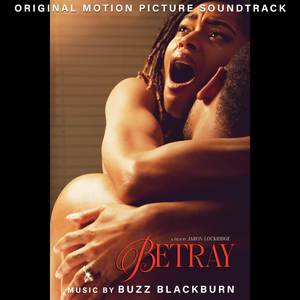 Betray (Original Motion Picture Soundtrack)