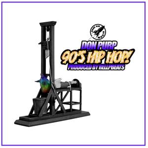 90's Hip Hop (Explicit)