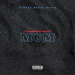 MCM (feat. Major 88 Keys & Mr. 9:15) (Explicit)